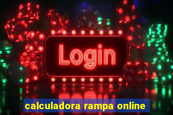 calculadora rampa online